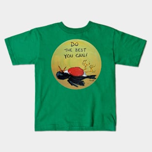 Do the Best You Can Kids T-Shirt